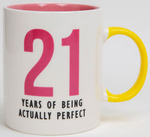 21 - Years of Being Actually Perfect Fine Bone China Mug