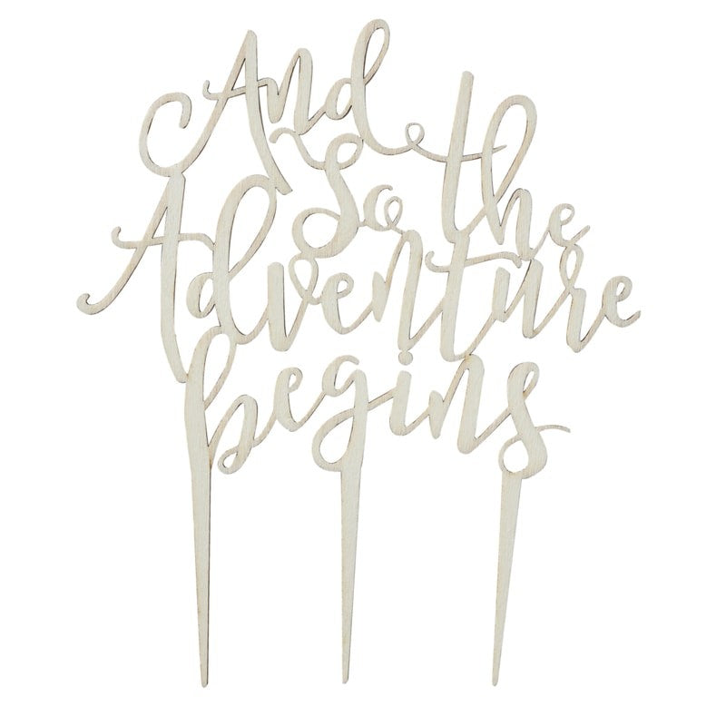 And So The Adventure Begins Wooden Cake Topper